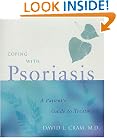 Coping with Psoriasis: A Patient's Guide to Treatment