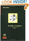 Estudio Econ�mico de Am�rica Latina y El Caribe, 2003-2004 (Incluye CD-ROM)