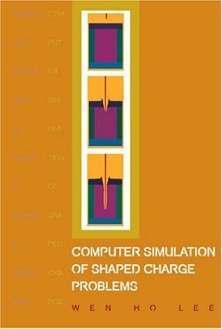 Computer Simulation of Shaped Charge Problems under Prospecting & Mining in The Books Store