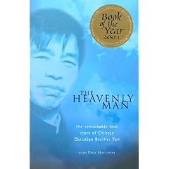 The Heavenly Man: The Remarkable True Story of Chinese Christian Brother Yun