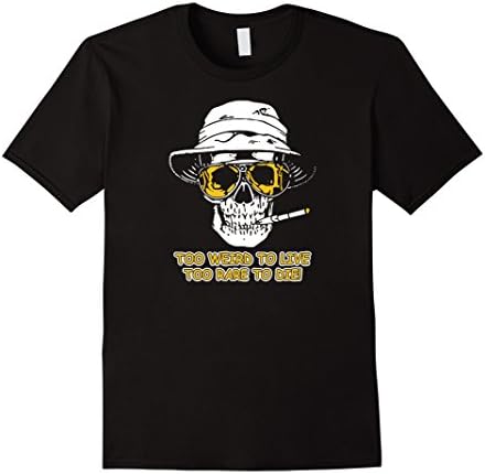 Men's Too Weird To Live - To Rare To Die Tshirt - Funny Tshirt 2XL Black