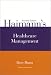 Haimann's Healthcare Management, Seventh Edition
