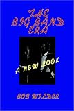 The Big Band Era: A New Look