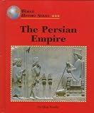 The Persian Empire (World History)