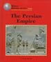 The Persian Empire (World History Series)