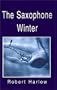 The Saxophone Winter