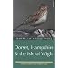 Where to Watch Birds in Dorset, Hampshire and the Isle of Wight (Where to Watch Birds) (Where to Watch Birds)