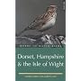Where to Watch Birds in Dorset, Hampshire and the Isle of Wight (Where to Watch Birds)
