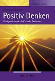 Produkt-Bild: Gesund leben. Positiv Denken. Erfolgreich durch die Kraft der Gedanken