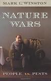Nature Wars: People vs. Pests