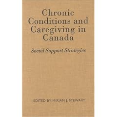 Chronic conditions and caregiving in Canada: Social support strategies