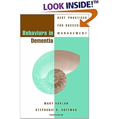 Behaviors in Dementia: Best Practices for Successful Management