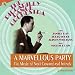 Music : A Marvellous Party