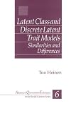 Latent Class and Discrete Latent Trait Models: Similarities and Differences (Advanced Quantitative Techniques in the Social Sciences)
