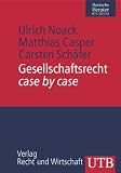 Produkt-Bild: Gesellschaftsrecht case by case (Uni-Taschenb&uuml;cher M)