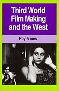 Third World Film Making and the West