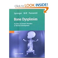 Bone Dysplasias. by Jürgern Spranger, Paula Brill and Andrew Poznanski