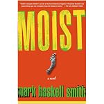 Moist: A Novel book cover