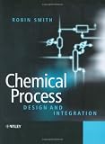 Chemical Process: Design and Integration