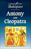 Antony and Cleopatra (Cambridge School Shakespeare)