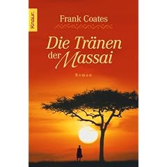 Die Tränen der Massai. (Taschenbuch)