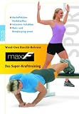 maxxF. Das Super-Krafttraining: Hocheffektiver Muskelaufbau. Intensiver Fettabbau. Basic- und Komplexprogramme