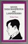 Seven Dada Manifestos and Lampisteries