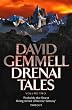 Drenai Tales: "Quest for Lost Heroes", "Waylander II - In the Realm of the Wolf", "The First Chronicles of Druss the Legend" v. 2