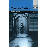 Terence Davies (British Film Makers)by Wendy E. Everett