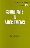 Surfactants in Agrochemicals (Surfactant Science)