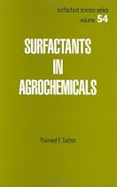 Surfactants in Agrochemicals (Surfactant Science)