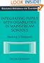 Integrating Pupils with Disabilities in Mainstream Schools: Making It Happen (Resource Materials for Teachers)