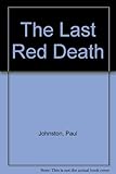 The last red death