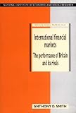 International Financial Markets: The Performance of Britain and its Rivals (National Institute of Economic and Social Research Occasional Papers)