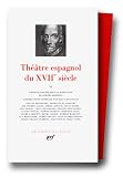 Théâtre espagnol du XVIIe siècle, tome 2