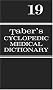 Taber's Cyclopedic Medical Dictionary -Thumb-Indexed Version Taber's Cyclopedic Medical Dictionary -Thumb-Indexed Version