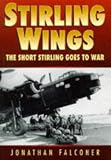Stirling Wings: The Short Stirling Goes to War