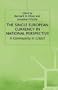 The Single European Currency in National Perspective: A Community in Crisis?