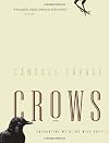 Crows: Encounters with the Wise Guys