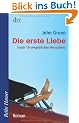 Die erste Liebe: nach 19 vergeblichen Versuchen Roman
