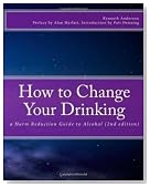 How to Change Your Drinking: a Harm Reduction Guide to Alcohol (2nd edition)