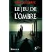 Le jeu de l'ombre