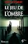 Le jeu de l'ombre