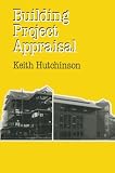 Building project appraisal : analysis of value and cost