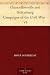 Chancellorsville and Gettysburg Campaigns of the Civil War - VI