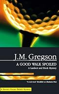 A Good Walk Spoiled (Lambert and Hook Mysteries)