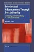 Intellectual Advancement Through Disciplinarity: Verticality and Horizontality in Curriculum Studies