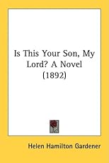 Is This Your Son, My Lord?