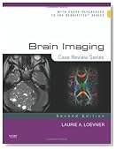 Brain Imaging: Case Review Series, 2e