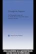 Through the Negative: The Photographic Image and the Written Word in Nineteenth-Century American Literature (Literary Criticism and Cultural Theory)